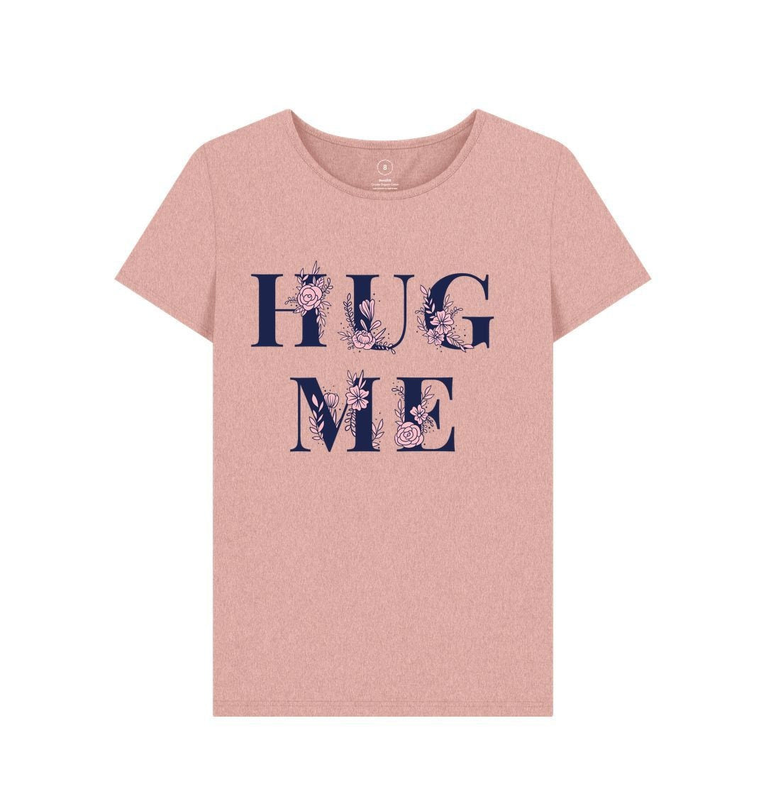 Ecochic Comforts "hug Me" Women's T-shirt